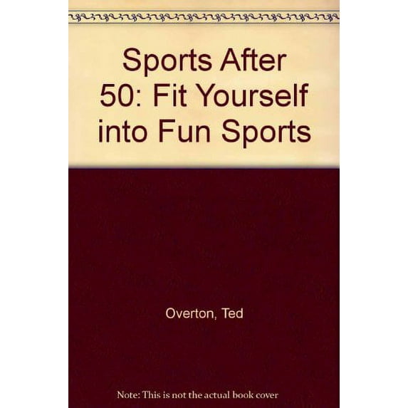 Pre-Owned Sports After 50: Fit Yourself into Fun Paperback