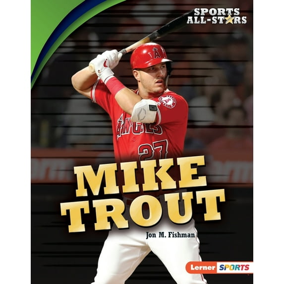Sports All-Stars (Lerner (Tm) Sports): Mike Trout (Hardcover)
