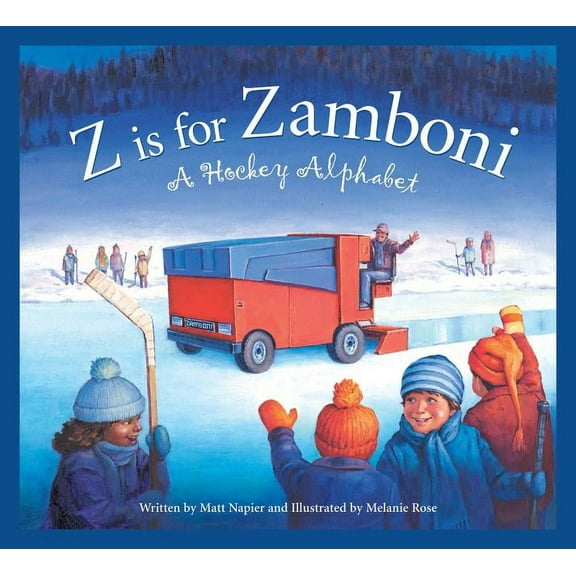 Sports Alphabet Z Is for Zamboni: A Hockey Alphabet, (Board Book)