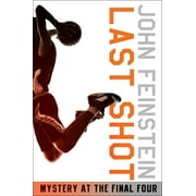 JOHN FEINSTEIN Sports Beat: Last Shot: Mystery at the Final Four (the Sports Beat, 1) (Paperback)