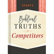 Sports : Biblical Truths for Competitors (Hardcover)