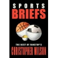 thumbnail image 1 of Sports Briefs: The Best of FanStop's Christopher Wilson, (Paperback), 1 of 1