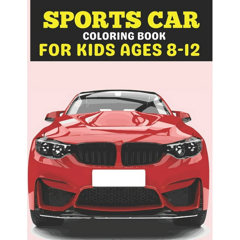 https://i5.walmartimages.com/seo/Sports-Car-Coloring-Book-For-Kids-Ages-8-12-A-8-12-Racing-car-coloring-book-boys-kids-Fast-Fun-Designs-Your-Supercars-Luxury-Cars-Paperback-979872106_9a31b492-b853-428a-87f4-136e4601b0cd.dd06beb1169102ca4919feb6e711092c.jpeg?odnHeight=768&odnWidth=768&odnBg=FFFFFF