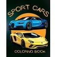 thumbnail image 1 of Sports Car Coloring Book: From Muscle Cars to Supercars, Color Your Dream Ride with Our Sports Car Coloring Book (v2), (Paperback), 1 of 2