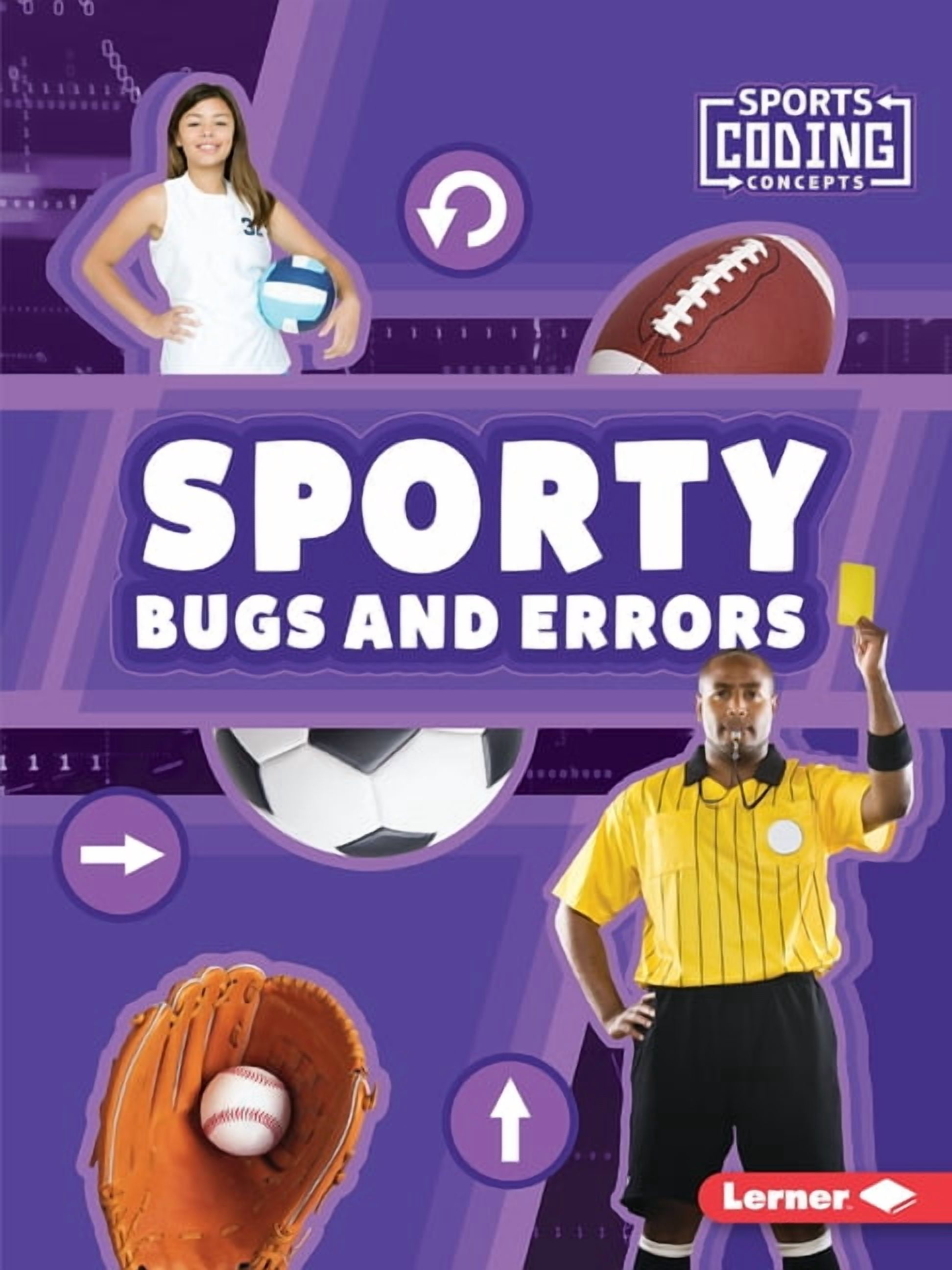 Sports Coding Concepts: Sporty Bugs and Errors (Paperback) - Walmart.com