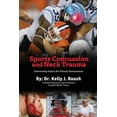 thumbnail image 1 of Sports Concussion and Neck Trauma: Preventing Injury for Future Generations, (Paperback), 1 of 1