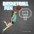 thumbnail image 1 of Sports Fun: Basketball Fun (Hardcover), 1 of 1