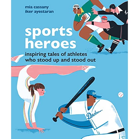 Pre-Owned Sports Heroes: Inspiring Tales of Athletes Who Stood Up and Out (Hardcover) 1914519183 9781914519185