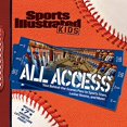 thumbnail image 1 of Pre-Owned Sports Illustrated Kids All Access: Your Pass to Behind the Scenes Photos of Athletes, Locker Rooms, and More (Hardcover) 1603201548 9781603201544, 1 of 1