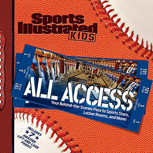 Pre-Owned Sports Illustrated Kids All Access: Your Pass to Behind the Scenes Photos of Athletes, Locker Rooms, and More (Hardcover) 1603201548 9781603201544