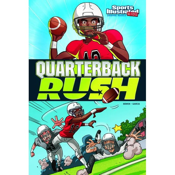 Sports Illustrated Kids Graphic Novels Quarterback Rush, (Hardcover)