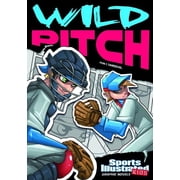 Sports Illustrated Kids Graphic Novels Wild Pitch Paperback
