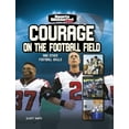 thumbnail image 1 of Sports Illustrated Kids: More Than a Gam Courage on the Football Field: And Other Football Skills, (Hardcover), 1 of 1