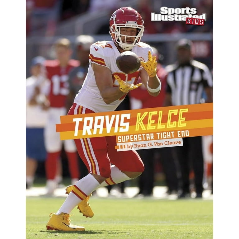 FootballLife  Sports Illustrated Kids Stars of Sports Travis Kelce