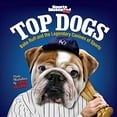 thumbnail image 1 of Pre-Owned Sports Illustrated Kids Top Dogs: Babe Ruff and the Legendary Canines of Sports (Hardcover) 1618930516 9781618930514, 1 of 1
