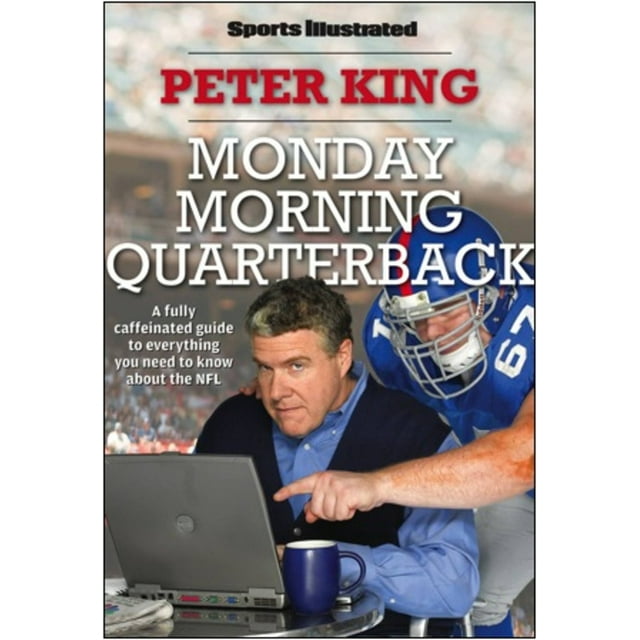 Sports Illustrated Monday Morning Quarterback A fully caffeinated