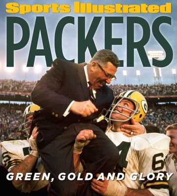 Pre-Owned Sports Illustrated Packers: Green, Gold and Glory (Hardcover) 1618930389 9781618930385