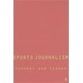 thumbnail image 1 of Sports Journalism: Context and Issues, (Hardcover), 1 of 1