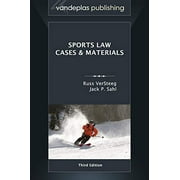 Pre-Owned Sports Law: Cases and Materials, Third Edition