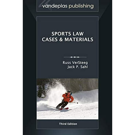 Pre-Owned Sports Law: Cases and Materials, Third Edition