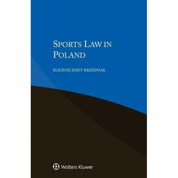 Sports Law in Poland, (Paperback)