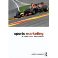 thumbnail image 1 of Sports Marketing: A Practical Approach, (Paperback), 1 of 1