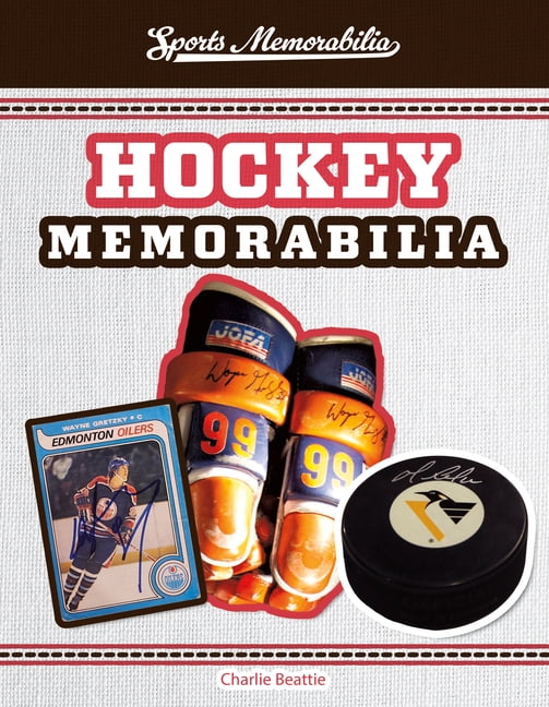 Sports Memorabilia Hockey Memorabilia, (Hardcover)