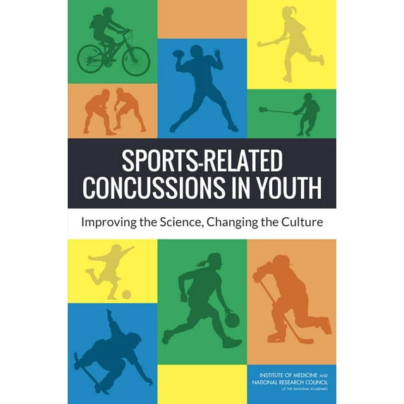 Pre-Owned Sports-Related Concussions in Youth: Improving the Science, Changing the Culture (Paperback) 0309288002 9780309288002