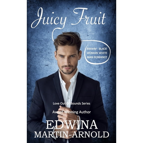 Sports Romance Series - Love Out of Boun Juicy Fruit: Plus-Size Heroine, Interracial, Friends to Enemies Romance (Sports Romance Series - Love Out of Bounds #1), Book 1, (Paperback)