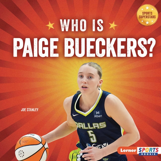 Sports Superstars (Lerner Sports Rookie) Who Is Paige Bueckers?: Dallas Wings Superstar, (Hardcover)