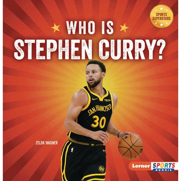 Sports Superstars (Lerner Sports Rookie) Who Is Stephen Curry?: Golden State Warriors Superstar, (Paperback)