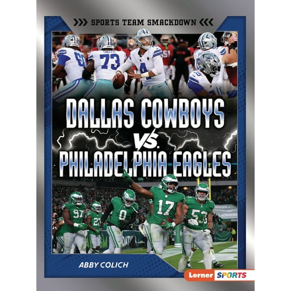 Sports Team Smackdown (Lerner (Tm) Sport Dallas Cowboys vs. Philadelphia Eagles: Rival Rumble, (Paperback)