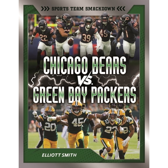 Sports Team Smackdown (Lerner (Tm) Sport Chicago Bears vs. Green Bay Packers: Rival Rumble, (Hardcover)