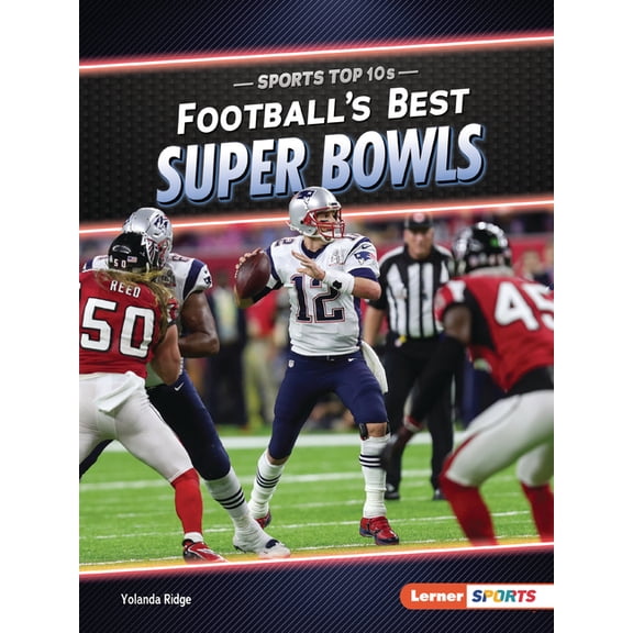 Sports Top 10s (Lerner (Tm) Sports) Football's Best Super Bowls, (Paperback)
