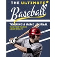 thumbnail image 1 of Sports Training & Game The Ultimate Baseball Training and Game Journal: Record and Track Your Training Game and Season Performance: Perfect for, Book 1, (Paperback), 1 of 1