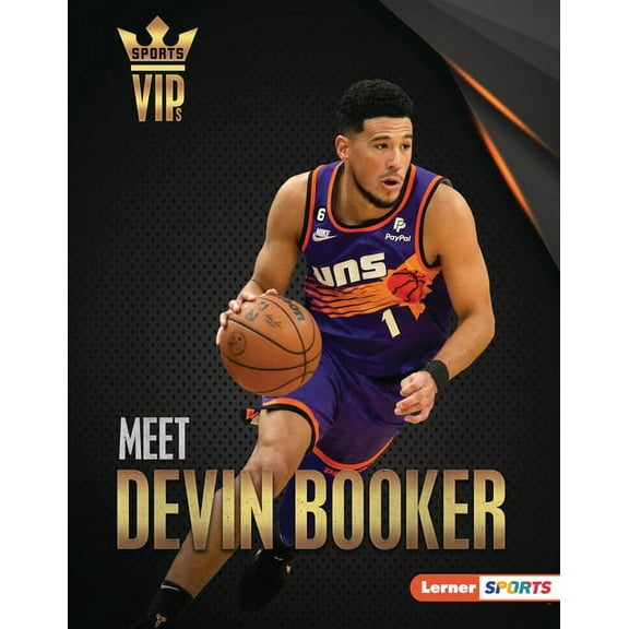 Sports Vips (Lerner (Tm) Sports): Meet Devin Booker: Phoenix Suns Superstar (Hardcover)
