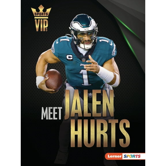 Sports Vips (Lerner (Tm) Sports) Meet Jalen Hurts: Philadelphia Eagles Superstar, (Paperback)