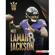 Sports Vips (Lerner (Tm) Sports) Meet Lamar Jackson: Baltimore Ravens Superstar, (Hardcover)