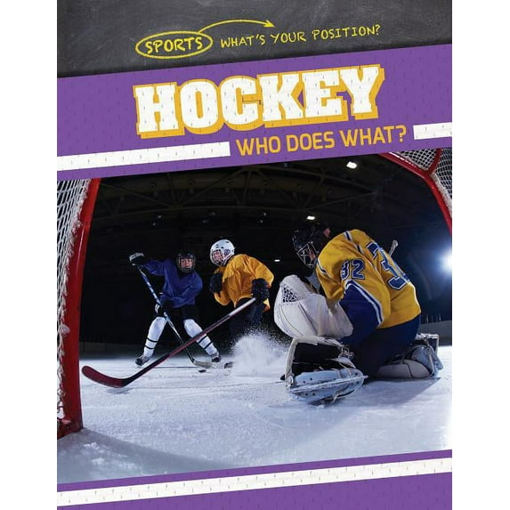 Sports: What's Your Position?: Hockey: Who Does What? (Paperback)