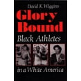 thumbnail image 1 of Sports and Entertainment Glory Bound: Black Athletes in a White America, (Paperback), 1 of 1