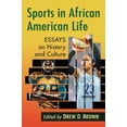 thumbnail image 1 of Pre-Owned Sports in African American Life: Essays on History and Culture (Paperback) 1476669643 9781476669649, 1 of 1