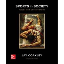 Pre-Owned Sports in Society: Issues and Controversies (Paperback) 0073523542 9780073523545