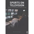 thumbnail image 1 of Pre-Owned Sports on Television: The How and Why Behind What You See (Paperback) 0415896762 9780415896764, 1 of 1