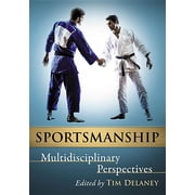 Sportsmanship Multidisciplinary Perspectives, Paperback