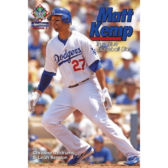Sportstars Matt Kemp: True Blue Baseball Star: SportStars Volume 1, Book 1, (Paperback)
