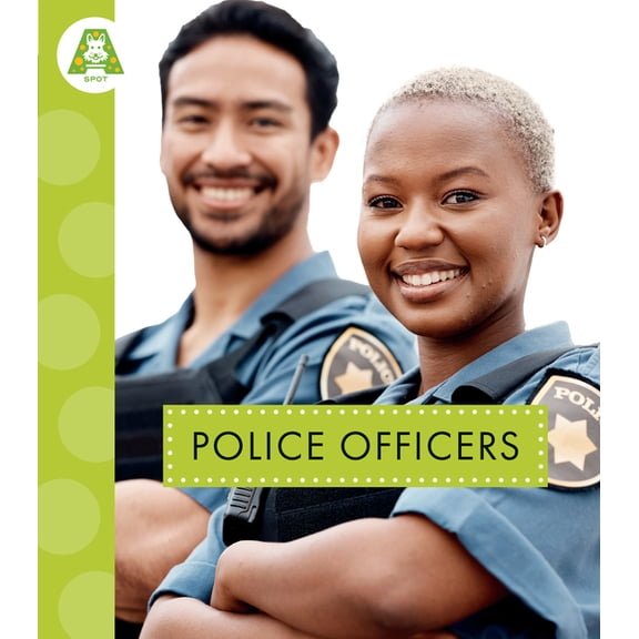Spot Community Helpers Police Officers, (Hardcover)