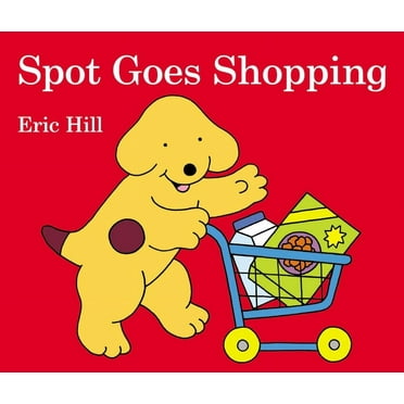 Spot Goes Shopping (Board Book)