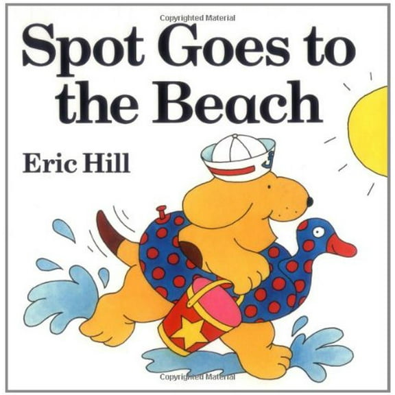 Pre-Owned Spot Goes to the Beach (Hardcover) 0399212477 9780399212475