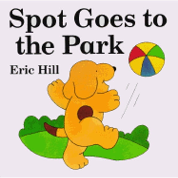 Pre-Owned Spot Goes to the Park (Hardcover) 0399218335 9780399218330