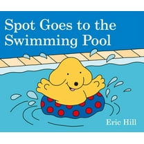 Spot Goes to the Swimming Pool (Board Book)